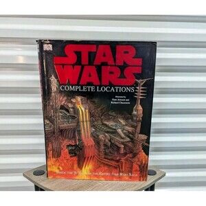 Star Wars Complete Locations by Simon Beecroft, Kristin Lund, Kerrie...